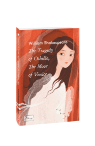 The Tragedy of Othello, The Moor of Venice